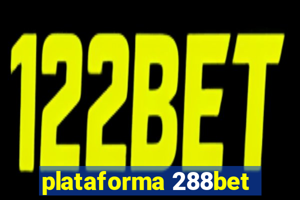 plataforma 288bet
